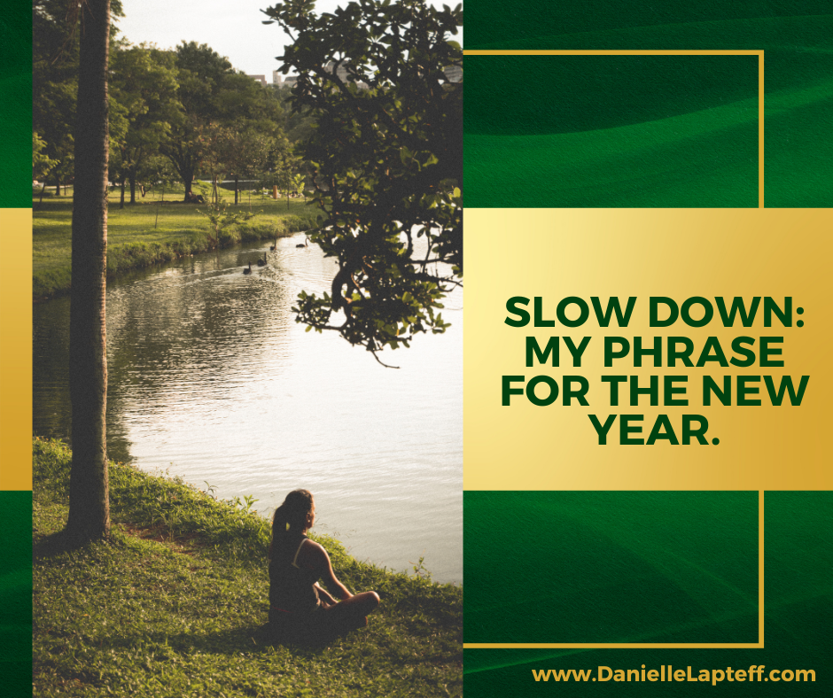 photo of girl relaxing in a yoga pose sitting in the grass under a tree by the lake; green and gold background, slow down my phrase for the new year