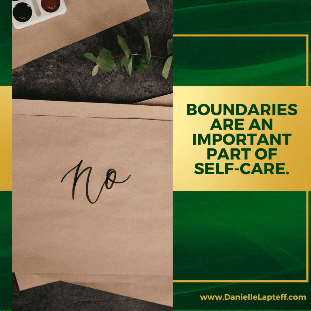 a piece of paper with the word no on soil with leaves and paints near it. green and gold background and title Boundaries are an important part of self care.